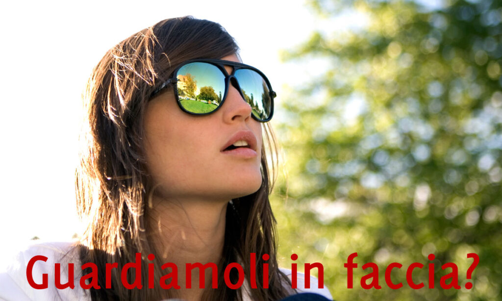 guardiamoli in faccia